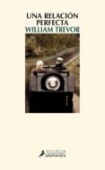 una relación perfecta (ebook)-william trevor-9788415629443 una relación perfecta (ebook)-william trevor-9788415629443