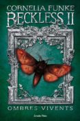 reckless 2. ombres vivents-cornelia funke-9788415697343 reckless 2. ombres vivents-cornelia funke-9788415697343