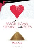 el amor siempre llama dos veces-mencia yano-9788415747543 el amor siempre llama dos veces-mencia yano-9788415747543