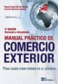 manual practico de comercio exterior. 5ª edicion. actualizada y revisada (ebook)-9788415781943 manual practico de comercio exterior. 5ª edicion. actualizada y revisada (ebook)-9788415781943
