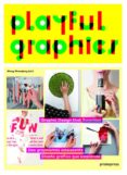playful graphics: diseño gráfico que sorprende-wang (ed.) shaoqiang-9788415967743 playful graphics: diseño gráfico que sorprende-wang (ed.) shaoqiang-9788415967743