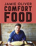 comfort food-jamie oliver-9788415989943 comfort food-jamie oliver-9788415989943