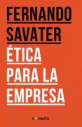 ética para la empresa (ebook)-fernando savater-9788416029143 ética para la empresa (ebook)-fernando savater-9788416029143