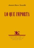 lo que importa-antonio rivero taravillo-9788416246243 lo que importa-antonio rivero taravillo-9788416246243