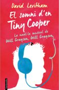 el somni d en tiny cooper-david levithan-9788416297443 el somni d en tiny cooper-david levithan-9788416297443