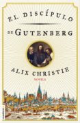 el discípulo de gutenberg (ebook)-alix christie-9788416306343 el discípulo de gutenberg (ebook)-alix christie-9788416306343