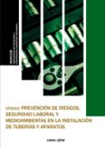 uf0410 prevencion de riesgos, seguridad laboral y medioambiental en la instalacion de tuberias y aparatos-9788416338443 uf0410 prevencion de riesgos, seguridad laboral y medioambiental en la instalacion de tuberias y aparatos-9788416338443