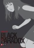 black paradox (2ª ed.)-junji ito-9788416374243 black paradox (2ª ed.)-junji ito-9788416374243