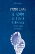 el tesoro de punta herminia y otros textos sumergidos-9788416460243 el tesoro de punta herminia y otros textos sumergidos-9788416460243
