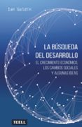 la busqueda del desarrollo: el crecimiento economico, los cambios sociales y algunas ideas-ian goldin-9788416511143 la busqueda del desarrollo: el crecimiento economico, los cambios sociales y algunas ideas-ian goldin-9788416511143
