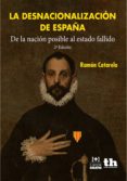 la desnacionalizacion de españa (ebook)-9788416556243 la desnacionalizacion de españa (ebook)-9788416556243