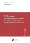 el delito de administracion desleal-nuria pastor muñoz-9788416652143 el delito de administracion desleal-nuria pastor muñoz-9788416652143