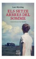 els setze arbres del somme-lars mytting-9788416743643 els setze arbres del somme-lars mytting-9788416743643