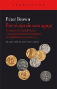 por el ojo de una aguja-peter brown-9788416748143 por el ojo de una aguja-peter brown-9788416748143