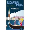 venecia escapada azul 2017 (3ª ed.)-angel ingelmo sanchez-9788416766543 venecia escapada azul 2017 (3ª ed.)-angel ingelmo sanchez-9788416766543
