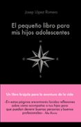 el pequeño libro para mis hijos adolescentes-josep lopez romero-9788416928743 el pequeño libro para mis hijos adolescentes-josep lopez romero-9788416928743