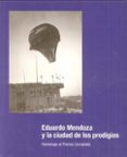 eduardo mendoza y la ciudad de los prodigios-9788416978243 eduardo mendoza y la ciudad de los prodigios-9788416978243