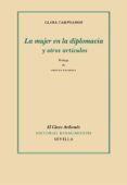 la mujer en la diplomacia y otros articulos-clara campoamor-9788416981243 la mujer en la diplomacia y otros articulos-clara campoamor-9788416981243