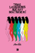 todas las mujeres que hay dentro de mí-alicia rihko-9788417001643 todas las mujeres que hay dentro de mí-alicia rihko-9788417001643
