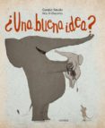 ¿una buena idea?-coralie saudo-9788417074043 ¿una buena idea?-coralie saudo-9788417074043