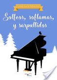 solfeos, soflamas y sarpullidos-jose luis martin-9788417117443 solfeos, soflamas y sarpullidos-jose luis martin-9788417117443