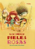 los indios pieles rosas-9788417272043 los indios pieles rosas-9788417272043