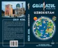 uzbekistan 2018 (4ª ed.) (guia azul)-luis mazarrasa-9788417368043 uzbekistan 2018 (4ª ed.) (guia azul)-luis mazarrasa-9788417368043