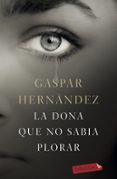 La dona que no sabia plorar-9193758-otro-formato