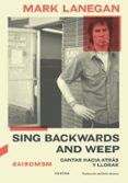 Sing Backwards and Weep-13260369-otro-formato