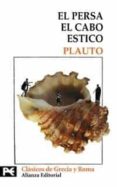 el persa; el cabo; estico-tito maccio plauto-9788420655543 el persa; el cabo; estico-tito maccio plauto-9788420655543