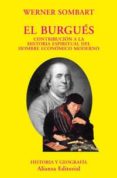 el burgues: contribucion a la historia espiritual del hombre econ omico moderno-werner sombart-9788420679143 el burgues: contribucion a la historia espiritual del hombre econ omico moderno-werner sombart-9788420679143