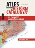 atles manual d història de catalunya, vol. i-victor hurtado i cuevas-9788423208043 atles manual d història de catalunya, vol. i-victor hurtado i cuevas-9788423208043