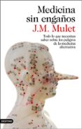 medicina sin engaños-j.m. mulet-9788423349043 medicina sin engaños-j.m. mulet-9788423349043