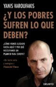 ¿y los pobres sufren lo que deben?-yanis varoufakis-9788423425143 ¿y los pobres sufren lo que deben?-yanis varoufakis-9788423425143