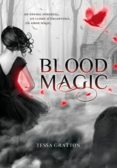 blood magic-tessa gratton-9788424632243 blood magic-tessa gratton-9788424632243