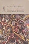 erotica de la transgresion: georges bataille - jacques lacan-rose marie mariaca fellmann-9788425436543 erotica de la transgresion: georges bataille - jacques lacan-rose marie mariaca fellmann-9788425436543