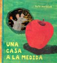 una casa a la medida (2º ed.)-petr horacek-9788426136343 una casa a la medida (2º ed.)-petr horacek-9788426136343