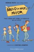 bruno se hace mayor-monica peitx-cristina losantos-9788426144843 bruno se hace mayor-monica peitx-cristina losantos-9788426144843