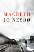 macbeth (proyecto shakespeare)-jo nesbo-9788426405043 macbeth (proyecto shakespeare)-jo nesbo-9788426405043