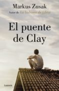el puente de clay (ebook)-markus zusak-9788426406743 el puente de clay (ebook)-markus zusak-9788426406743