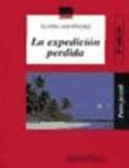 la expedicion perdida-elvira menendez-9788426574343 la expedicion perdida-elvira menendez-9788426574343