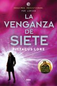 legados de lorien 5: la venganza de siete-pittacus lore-9788427208643 legados de lorien 5: la venganza de siete-pittacus lore-9788427208643