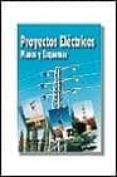 proyectos electricos: planos y esquemas-jesus trashorras montecelos-9788428326643 proyectos electricos: planos y esquemas-jesus trashorras montecelos-9788428326643