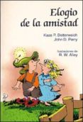 elogio de la amistad-kass p. dotterweich-john d. perry-9788428518543 elogio de la amistad-kass p. dotterweich-john d. perry-9788428518543