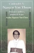 cardenal fx nguyen van thuan-andre nguyen van chau-9788428525343 cardenal fx nguyen van thuan-andre nguyen van chau-9788428525343