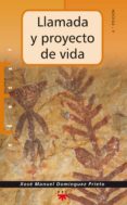llamada y proyecto de vida-xose manuel dominguez prieto-9788428818643 llamada y proyecto de vida-xose manuel dominguez prieto-9788428818643