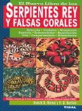 serpientes rey y falsas corales-richard d. bartlett-ronald g. markel-9788430531943 serpientes rey y falsas corales-richard d. bartlett-ronald g. markel-9788430531943