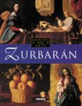 zurbaran (genios del arte)-9788430536443 zurbaran (genios del arte)-9788430536443
