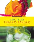 cocteles, tragos largos-9788430567843 cocteles, tragos largos-9788430567843