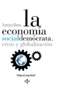 la economia soicialdemocrata: crisis y globalizacion-francisco blanco-9788430961443 la economia soicialdemocrata: crisis y globalizacion-francisco blanco-9788430961443
